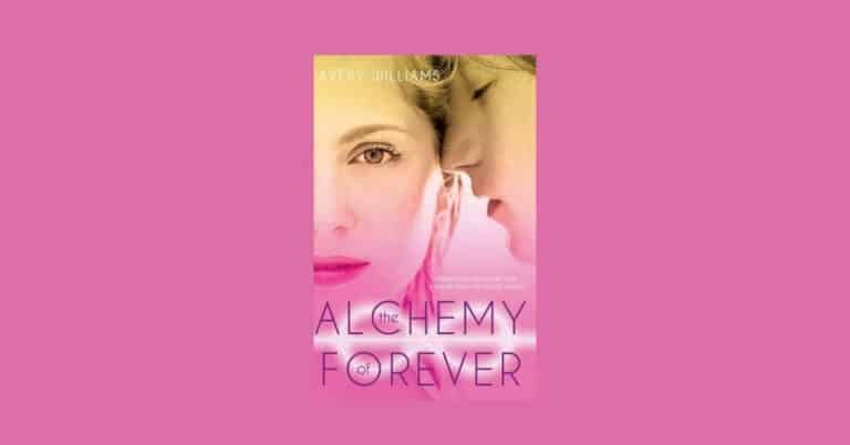 The Alchemy of Forever by Avery Williams | Review