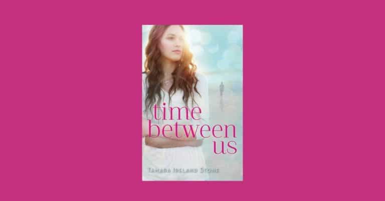 Book Review: Time Between Us by Tamara Ireland Stone