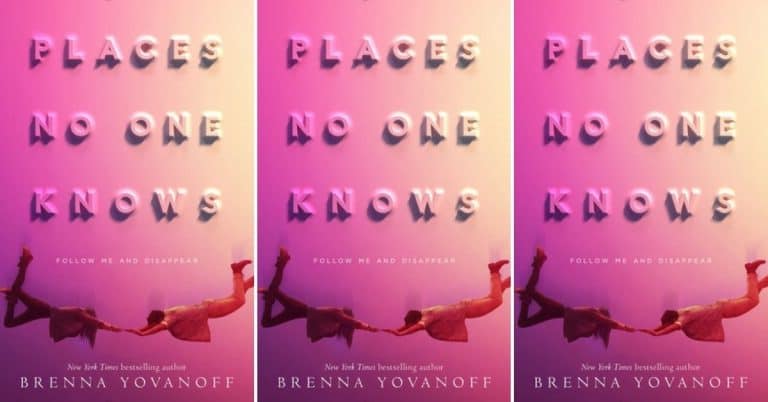 Places No One Knows by Brenna Yovanoff | Review