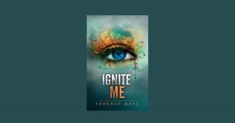 Ignite Me by Tahereh Mafi | Review