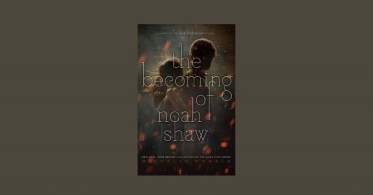 The Becoming of Noah Shaw by Michelle Hodkin | Review