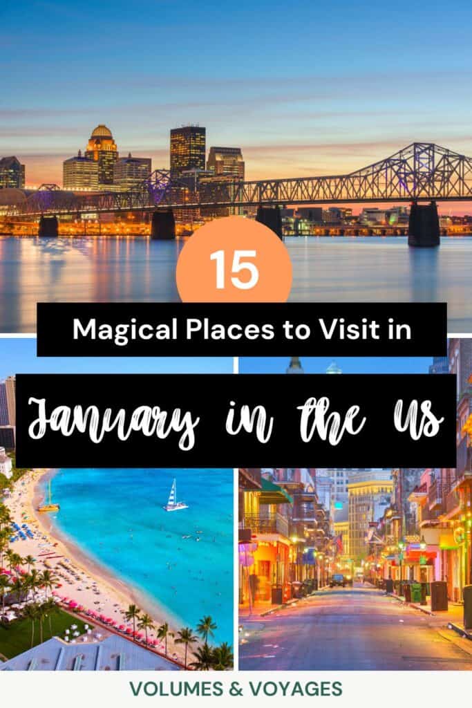 Pinterest share image that reads "15 Magical places to visit in January in the US."