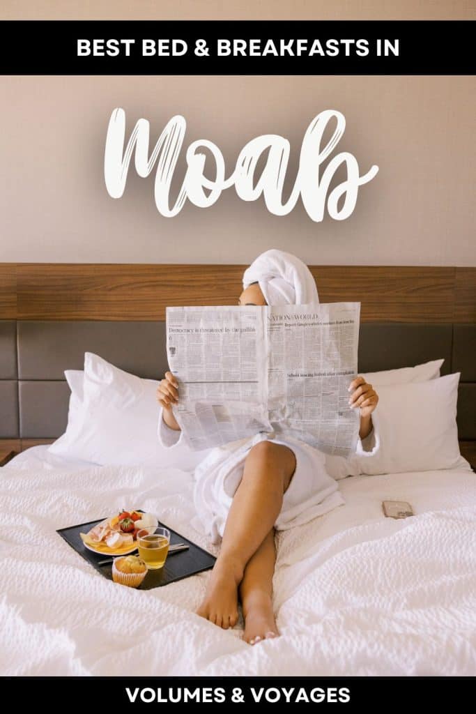 Pinterest image that says best bed & breakfasts in Moab.