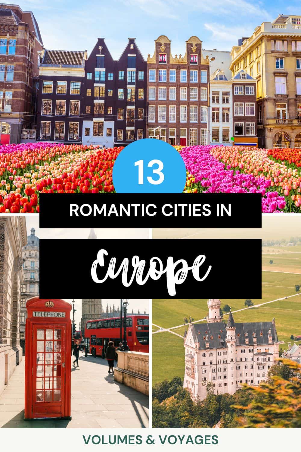 13 Most Romantic Cities in Europe for a Memorable Getaway - Volumes ...