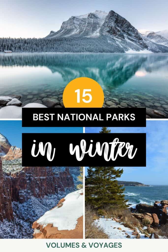 Pinterest link image with text that reads 15 best national parks in winter