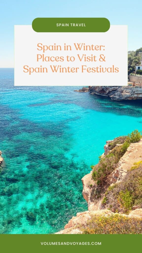 Pinterest link with text that reads Spain in winter: places to visit & Spain winter festivals